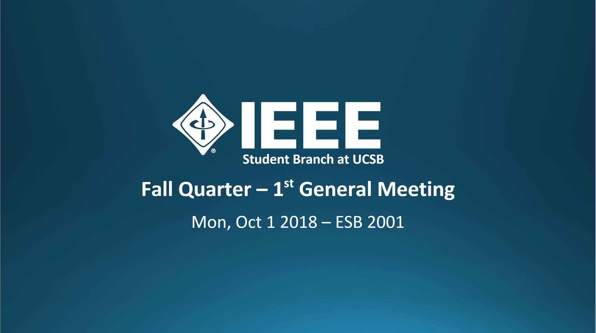 Fall Quarter - First General Meeting